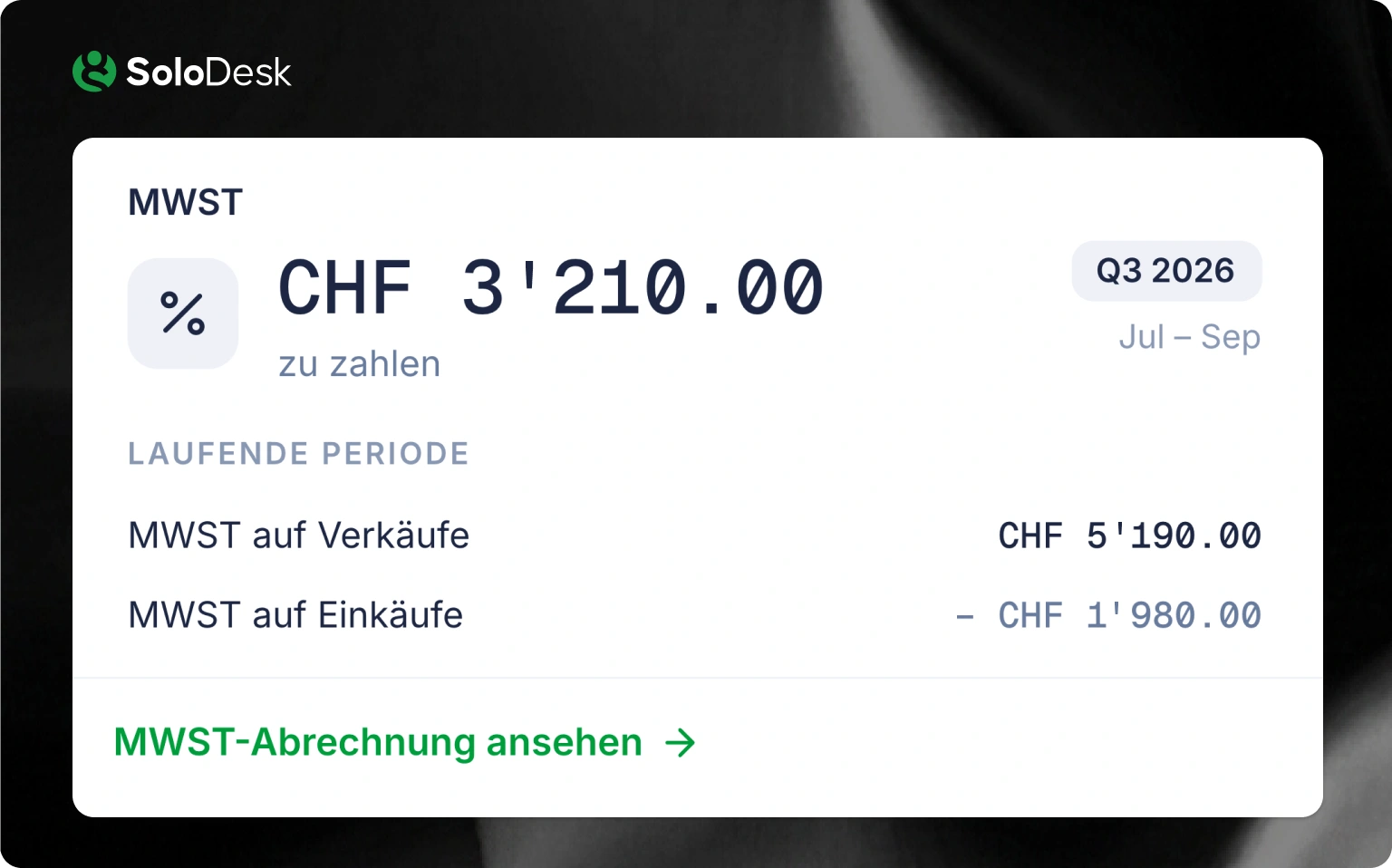 MWST-Saldo im Dashboard: SoloDesk in 1 Schritt vs. bexio in 4 Schritten